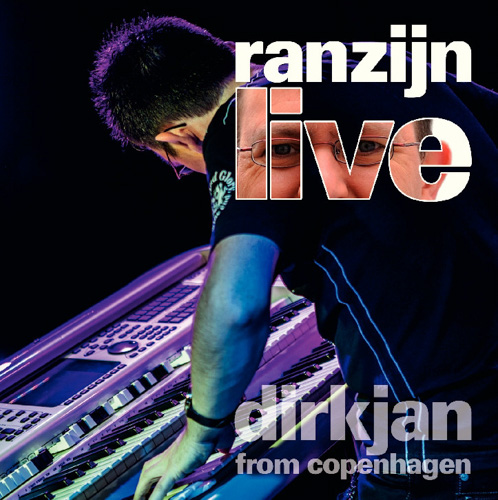 DirkJan Ranzijn Copenhage Live